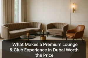 Premium Lounge & Club Experience